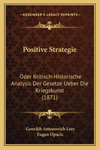 Positive Strategie