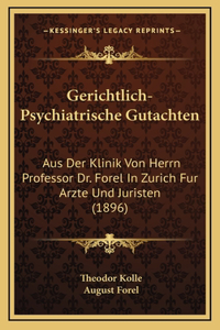 Gerichtlich-Psychiatrische Gutachten