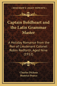 Captain Boldheart and the Latin Grammar Master
