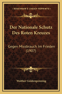 Der Nationale Schutz Des Roten Kreuzes
