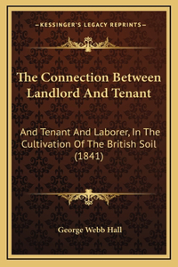 The Connection Between Landlord And Tenant