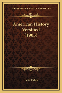 American History Versified (1905)