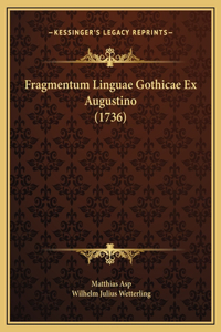 Fragmentum Linguae Gothicae Ex Augustino (1736)