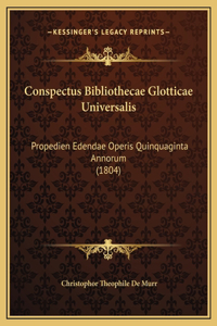 Conspectus Bibliothecae Glotticae Universalis