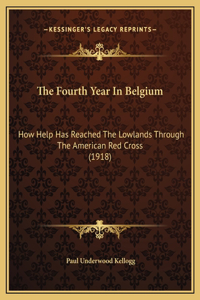 The Fourth Year In Belgium