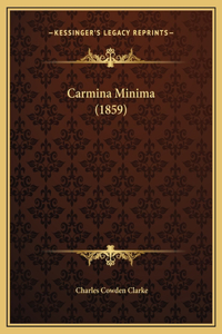 Carmina Minima (1859)