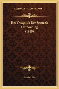 Het Vraagstuk Der Sexueele Onthouding (1919)