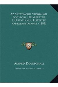 Az Artatlanul Vizsgalati Fogsagba Helyezettek Es Artatlanul Eliteltek Kartalanitasarol (1892)