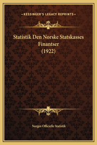 Statistik Den Norske Statskasses Finantser (1922)