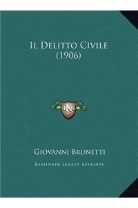 Il Delitto Civile (1906)