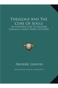 Theology and the Cure of Souls
