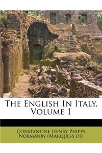 The English in Italy, Volume 1