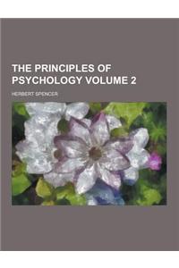 The Principles of Psychology Volume 2