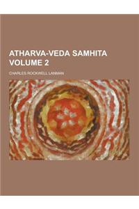 Atharva-Veda Samhita Volume 2