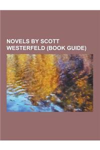 Novels by Scott Westerfeld (Book Guide)