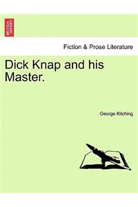 Dick Knap and His Master.