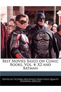 Best Movies Based on Comic Books, Vol. 4