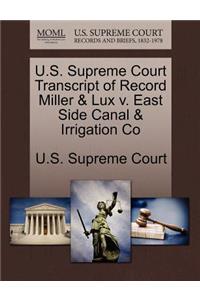 U.S. Supreme Court Transcript of Record Miller & Lux V. East Side Canal & Irrigation Co