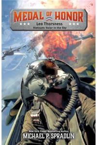 Leo Thorsness: Vietnam: Valor in the Sky