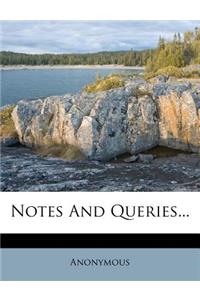 Notes and Queries...