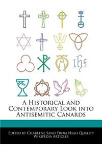 A Historical and Contemporary Look Into Antisemitic Canards
