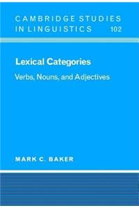 Lexical Categories: Verbs, Nouns, and Adjectives