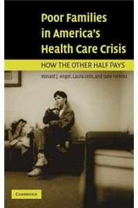 Poor Families in America's Health Care Crisis