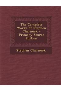 The Complete Works of Stephen Charnock