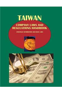 Taiwan Company Laws and Regulations Handbook - Strategic Information and Basic Laws