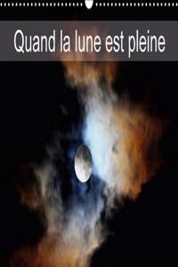 Quand La Lune Est Pleine 2017