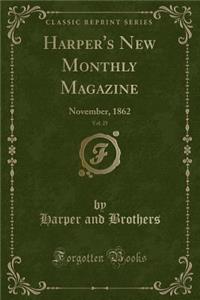 Harper's New Monthly Magazine, Vol. 25