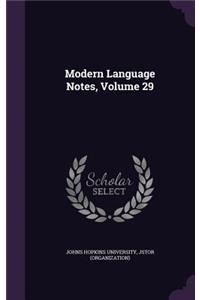 Modern Language Notes, Volume 29