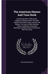 American Hymns And Tune Book