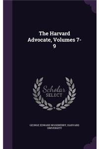 The Harvard Advocate, Volumes 7-9