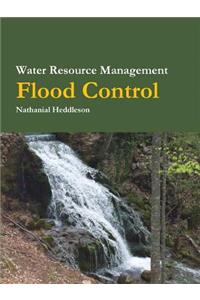 Water Resource Management: Flood Control