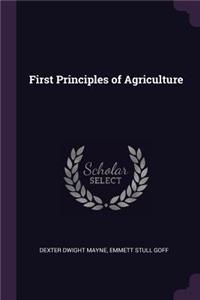 First Principles of Agriculture