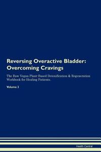 Reversing Overactive Bladder
