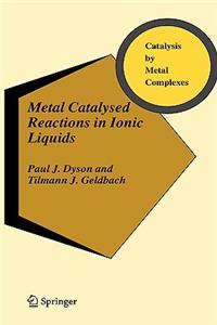 Metal Catalysed Reactions in Ionic Liquids