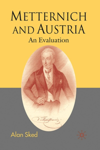Metternich and Austria