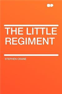 The Little Regiment