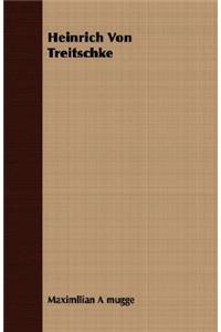 Heinrich Von Treitschke