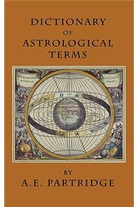 Dictionary of Astrological Terms and Explanations