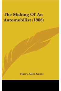 The Making Of An Automobilist (1906)