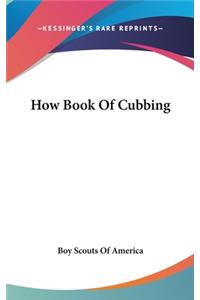 How Book of Cubbing