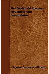 The Design Of Masonry Structures And Foundations