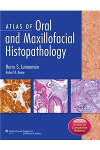 Atlas of Oral-Maxillofacial Histopathology