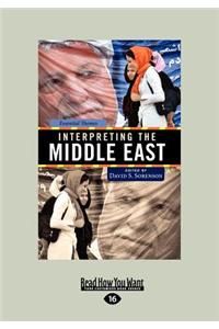 Interpreting the Middle East (2 Volume Set)