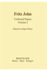 Fritz John Collected Papers