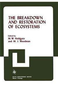 Breakdown and Restoration of Ecosystems