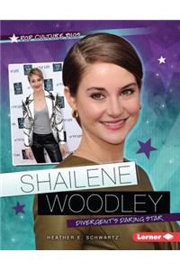 Shailene Woodley: Divergent's Daring Star